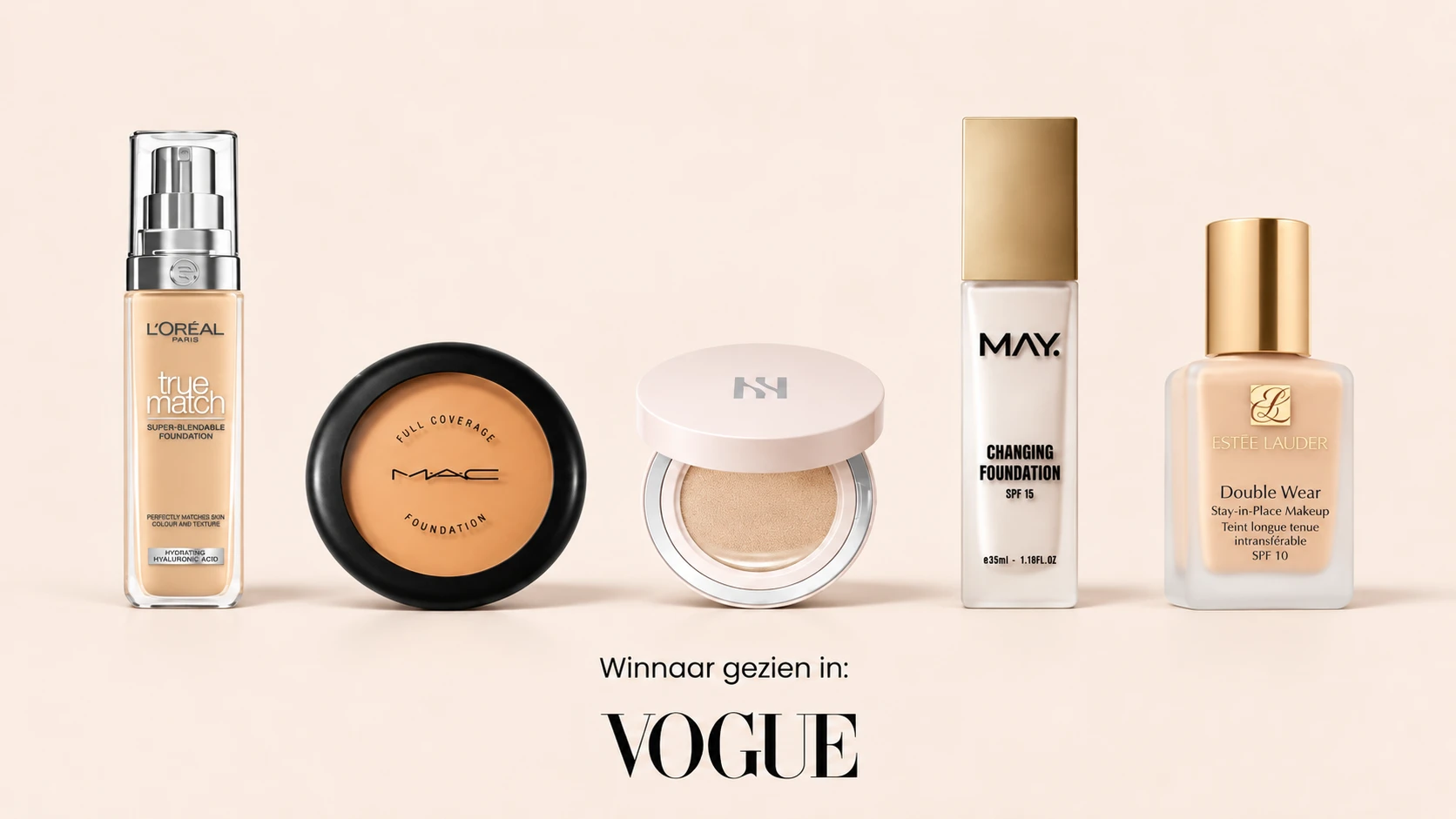 De 5 geteste foundations: L'Oréal True Match, MAC, HERA, May Cosmetics en Estée Lauder Double Wear — winnaar gezien in VOGUE.
